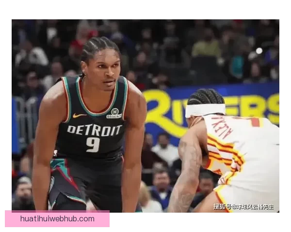 杜伦豪取24分11板助活塞轻取奇才送14连败坎宁安因伤缺阵